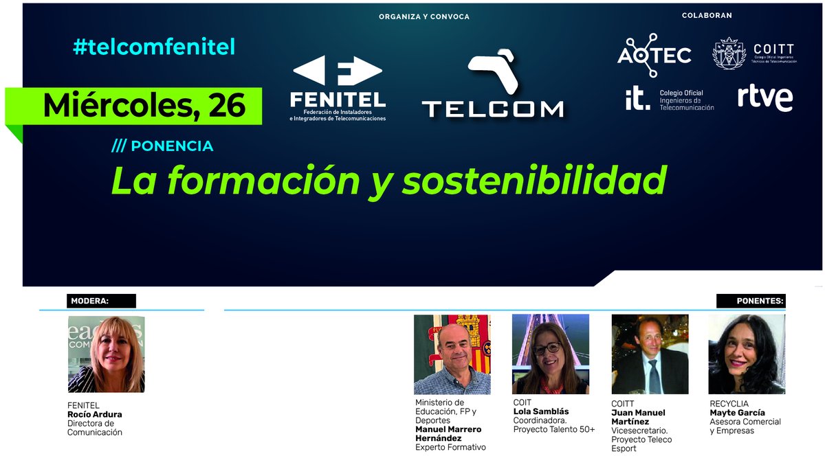 FENITEL_ES's tweet image. 📅 Miércoles 26 Nov | 14:00h

📚 Mesa con la colaboración @educaciongob, @COIT_AEIT, @coitt_aegitt y @recyclia
Modera: Rocío Ardura, de @FENITEL_ES
Inscripciones 👉 fenitelcom.es
#TELCOM25 #TELCOMFENITEL #TalentoDigital #Formación #Sostenibilidad #Telecomunicaciones