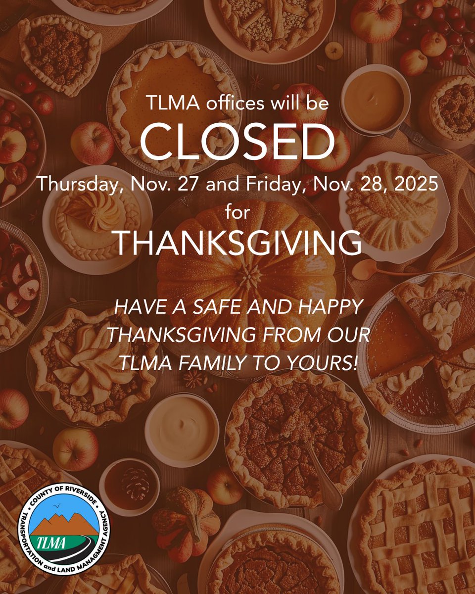 Have a safe and happy Thanksgiving from our TLMA family to yours. 
#Thanksgiving #RivCoNow