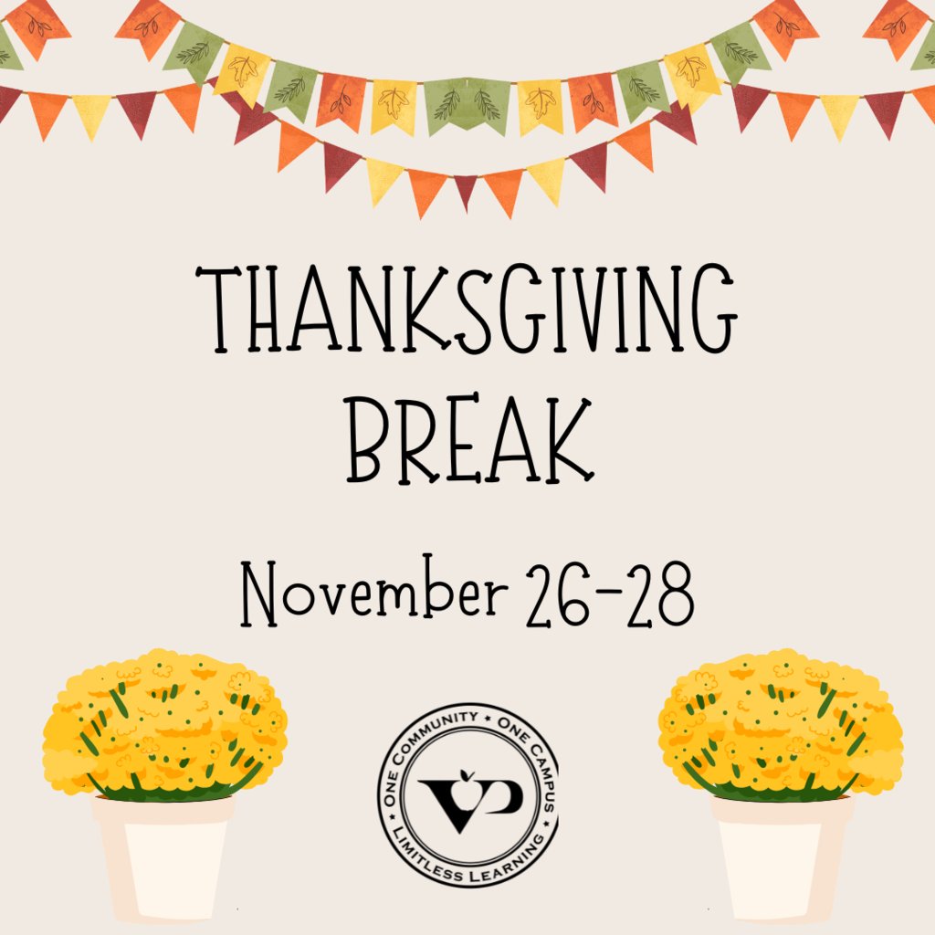 Reminder that school is closed for Thanksgiving Break November 26-28, 2025. Happy Thanksgiving to our Valley Park School Community. We are so thankful and grateful for all of you! School resumes Monday, December 1. #VPPride