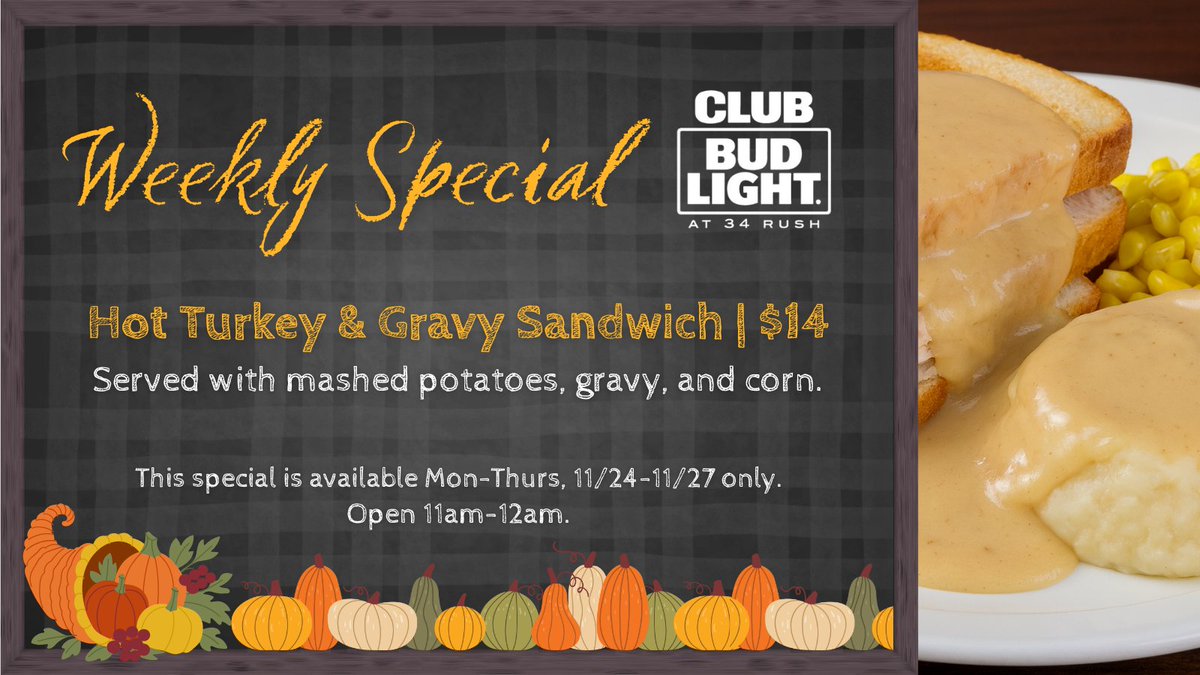 Craving Thanksgiving flavor right now? 🦃✨ Treat yourself to our Hot Turkey &amp; Gravy Sandwich #Special at 34 Rush! Comfort food perfection!

Available Monday-Thursday 11/24-11/27. Full menu &amp; more: bit.ly/3xlsoq8