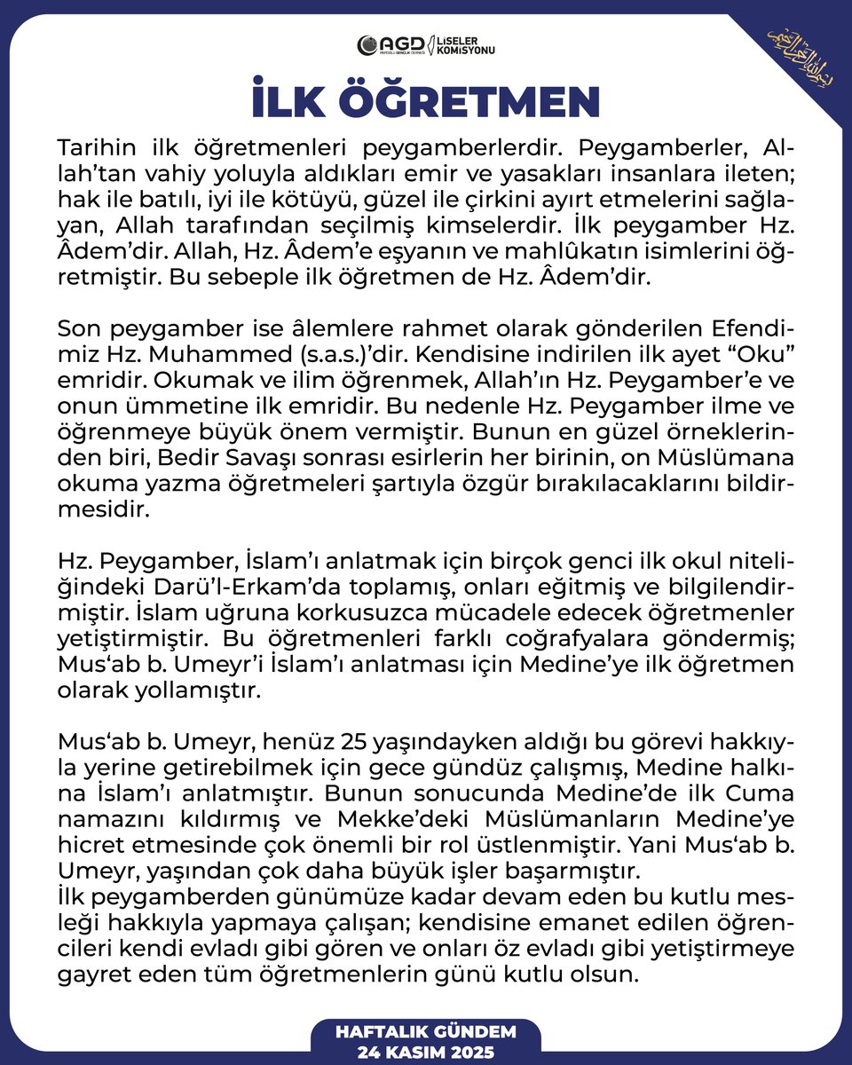 agdliselertr's tweet image. ☪ ❝İLK ÖĞRETMEN❞ | 24.11.2025

🔻 &quot;tarihin ilk öğretmenleri peygamberlerdir&quot;

#BizSevdalıyız #FetihNesli #HaftalıkGündem