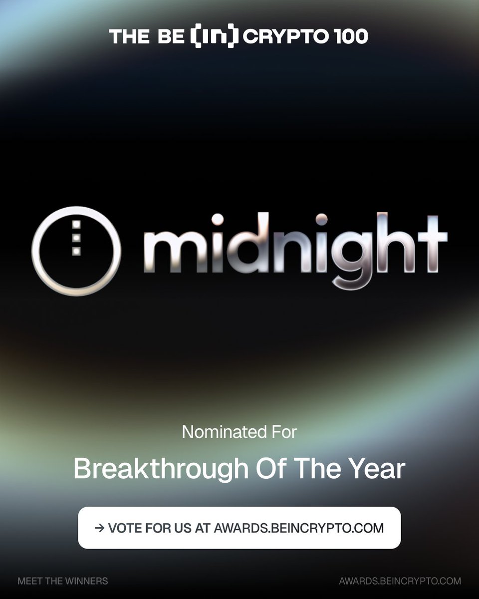 midnightfdn's tweet image. Midnight has been nominated for @beincrypto&apos;s  Breakthrough of the Year award, a recognition for projects pushing Web3 forward in 2025.

If you believe in @MidnightNtwrk&apos;s mission of bringing rational privacy to blockchain, be sure to vote: awards.beincrypto.com