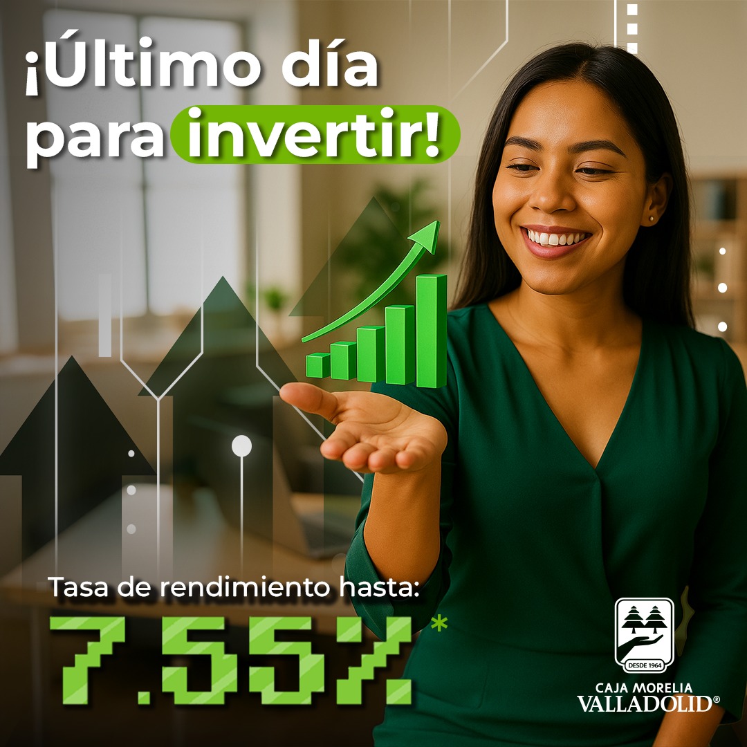 🔥 ¡Hoy es el último día para hacer crecer tu dinero! ​

Aprovecha el alza de tasas hasta del 7.55%* y reinvierte tus ahorros.​
Cada decisión cuenta cuando se trata de tu futuro financiero. 💚 ​
📈 Invierte en plazos de 91, 180 o 360 días y asegura el mejor rendimiento. ​
Porque