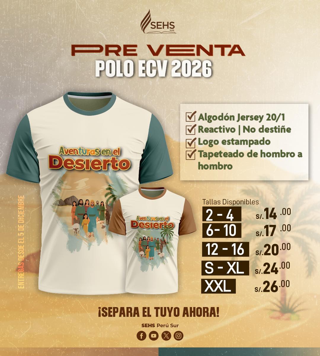 PRE-VENTA POLO EVC 2026: Aventuras en el Desierto. 👕

Reactive, No Destiñe.

¡Tallas desde 2 hasta XXL!

¡No esperes más! Entregas desde el 5 de Diciembre. ➡️ ¡SEPARA EL TUYO YA!

➡ Adquiérelos en tu SEHS Sur más cercano☺
🧑🏻‍💻Central wa.me/51965371454