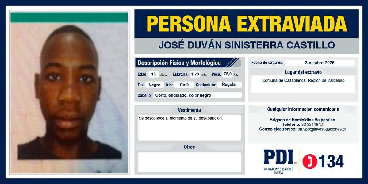 PDI_CHILE's tweet image. ⭕️ Ayúdanos a encontrar a:
José Duván Sinisterra Castillo, extraviado el 3 de octubre de 2025 en la Comuna de Casablanca, Región de Valparaíso. 

Más detalles en: pdichile.cl