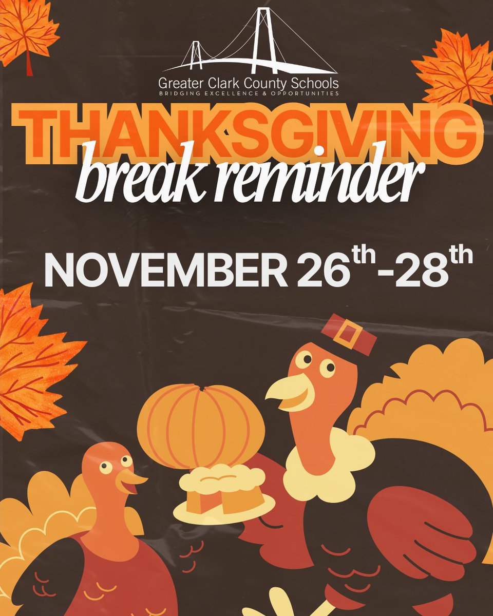 GCCSchools's tweet image. Thanksgiving Break is almost here! 🦃

School will be closed November 26–28, making this a short week for students. Classes resume on Monday, December 1.

We hope everyone enjoys a safe and relaxing break!

#ThanksgivingBreak #WeAreGreater #GCCSchools