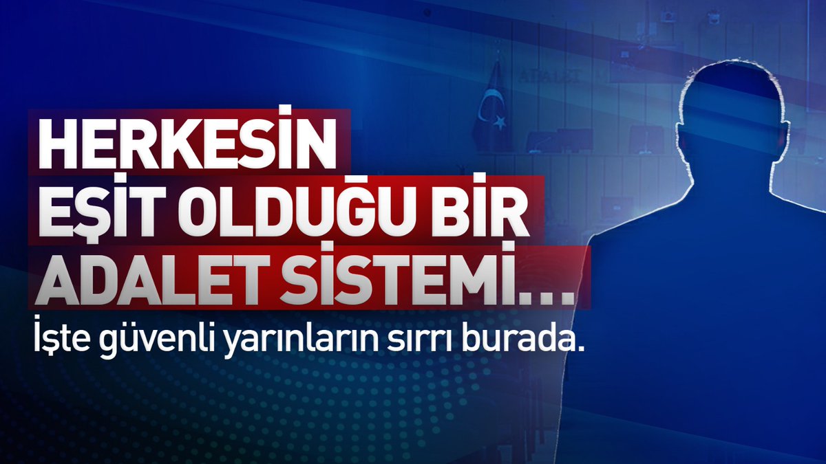 Herkesin eşit olduğu bir adalet sistemi…
İşte güvenli yarınların sırrı burada.

Yargının yürüttüğü süreçleri destekliyor, sonuna kadar gidilmesini istiyoruz. #AdaleteGüveniyoruz