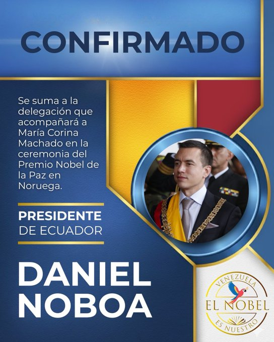 eldiario's tweet image. #24Nov | @ConVzlaComando informó que el presidente de Ecuador, @DanielNoboaOk, viajará a Oslo (Noruega) el #10Dic, para asistir a la ceremonia del Nobel de la Paz junto a la delegación de la líder opositora María Corina Machado. 

Asimismo, el #20Nov, el presidente de Panamá,