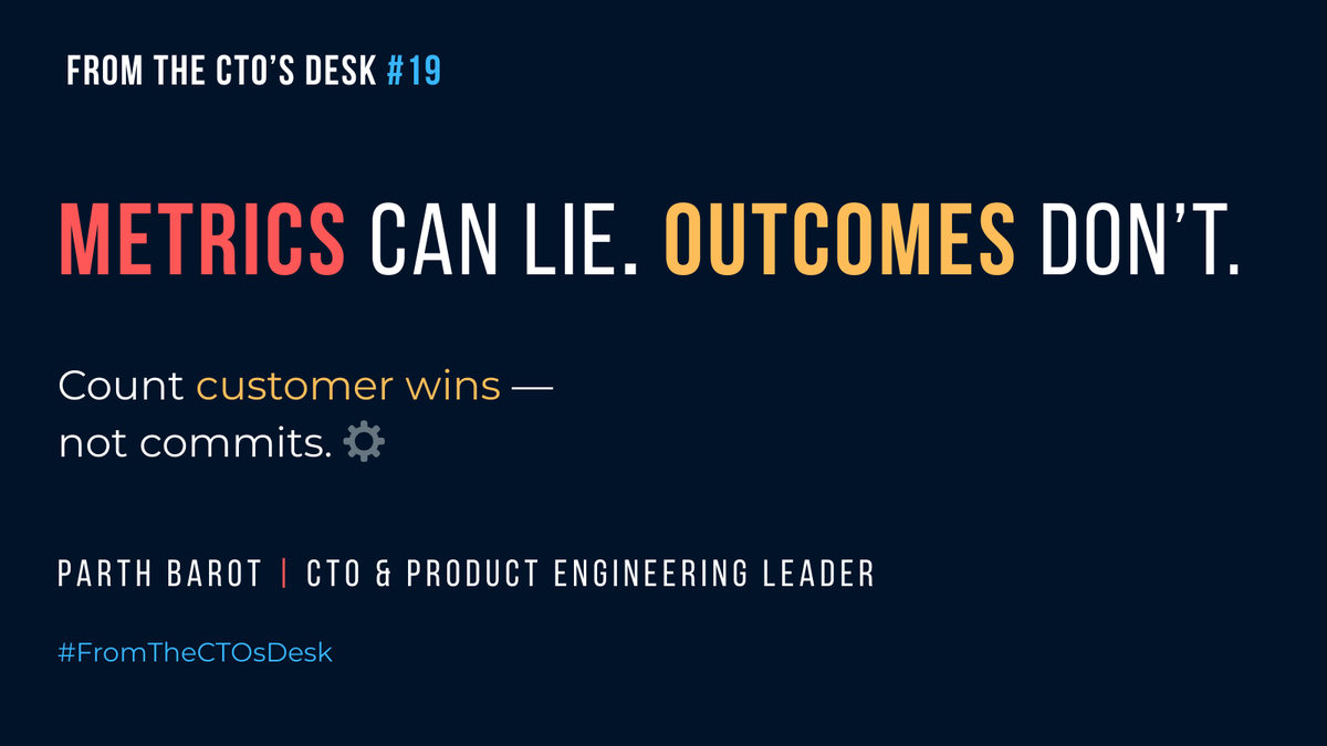 parthbarot's tweet image. From the CTO’s Desk #19

Metrics can lie.
Outcomes don’t.

Stop counting commits.
Start counting customer wins. ⚙️

#FromTheCTOsDesk #CTO #TechLeadership #ProductStrategy #EngineeringExcellence #BusinessGrowth #DecisionMaking