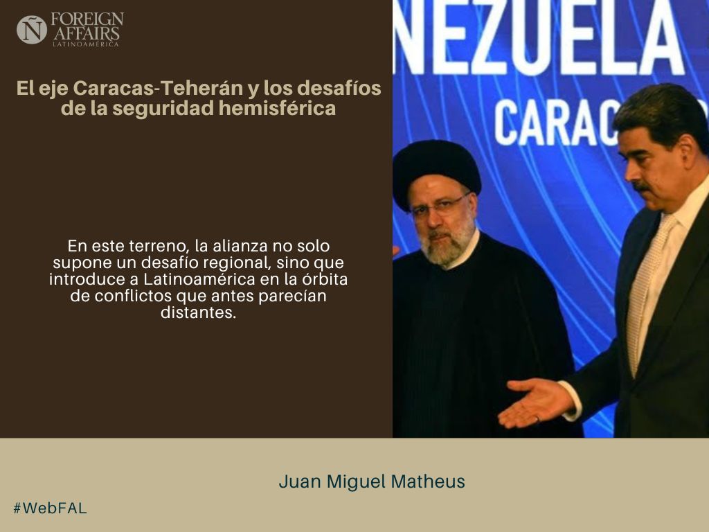 ForeignAffairsL's tweet image. #LEE &quot;El eje Caracas-Teherán y los desafíos de la seguridad hemisférica&quot; de Juan Miguel Matheus en #WebFAL #Venezuela bit.ly/3KlNwD1