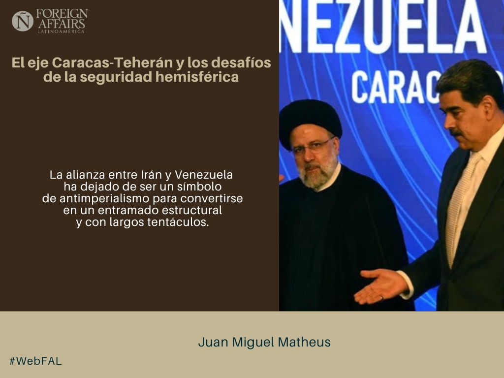 ForeignAffairsL's tweet image. #LEE &quot;El eje Caracas-Teherán y los desafíos de la seguridad hemisférica&quot; de Juan Miguel Matheus en #WebFAL #Venezuela bit.ly/3KlNwD1