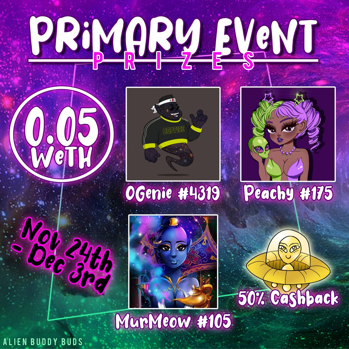 AlienBuddyBuds's tweet image. 👽 Aliens &amp;amp; Genies - Primary Event 🧞‍♂️
Purchase any of these 9 AlienBuddyBuds (right image) listed on primary market until  December 3rd - 6pm UTC.
🎫 1 purchase (fixed price 0.035weth) = 1 ticket
( link below )

Get a chance to win nice prizes:
💰 0.05 WETH
🧞‍♂️ @OGTripleMedia…