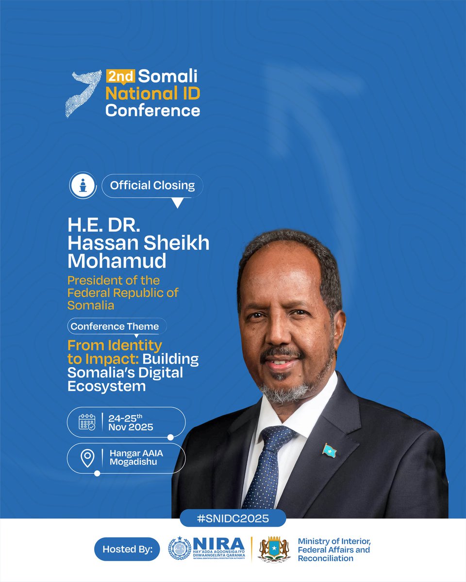 NIRASomalia's tweet photo. H.E. Dr. @HassanSMohamud, President of the Federal Republic of Somalia, will attend Day 2 of the Somali National ID Conference, where he will officially close the event.

#SNIDC2025 🇸🇴 https://t.co/lZzQSfNChO