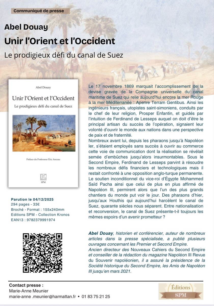 📕 Sortie le 4 décembre prochain 

Livre « Unir l’Orient et l’Occident
Le prodigieux défi du canal de #Suez » par Abel Douay, ancien président des Amis de Napoléon III et auteur de nombreux ouvrages. 

<a href="/FondationSUEZ/">Fondation SUEZ</a> <a href="/suez/">SUEZ</a> <a href="/FranceenEgypte/">Embassy of France in Egypt</a> <a href="/EgyptNews_fr/">Egypt News</a> <a href="/AmbEgyenFrance/">Ambassade d’Egypte en France</a>