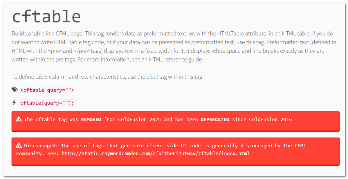 gamesover's tweet image. Now that CFTable has been removed from #ColdFusion without any fallback function; there&apos;s no built-in options to output a query (apart from using CFDump).

I haven&apos;t been impacted as I&apos;ve been using queryToTableDump &amp;amp; queryToMarkdown custom #cfml UDFs.  Anyone interested?