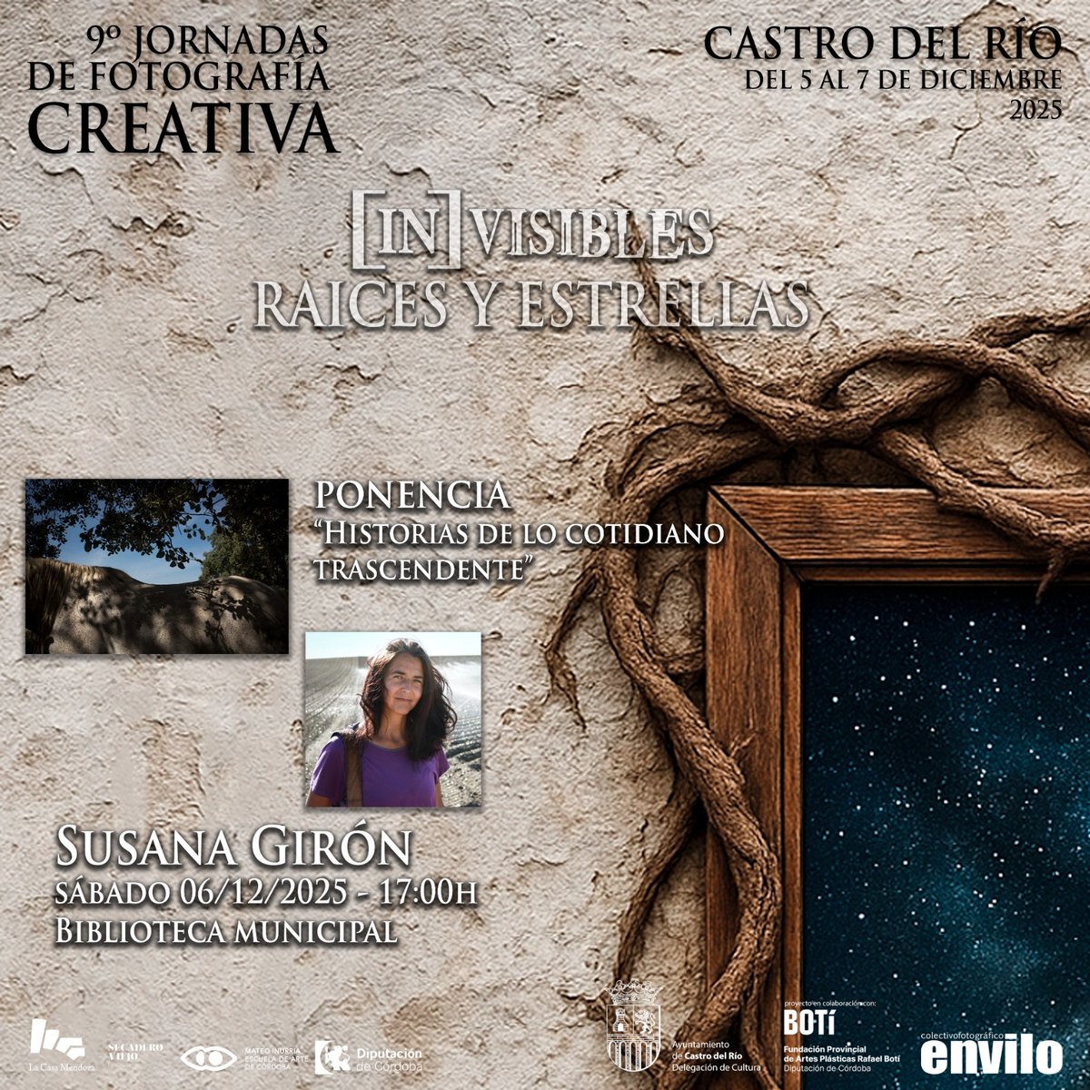 Otro año más y llegamos a la novena edición de nuestras jornadas de fotografía creativa, [IN]VISIBLES.
Del 5 al 7 de diciembre, presentamos 'Raices y Estrellas'
A medio camino entre lo que somos y lo que soñamos ser, existe un espacio donde el arte florece.