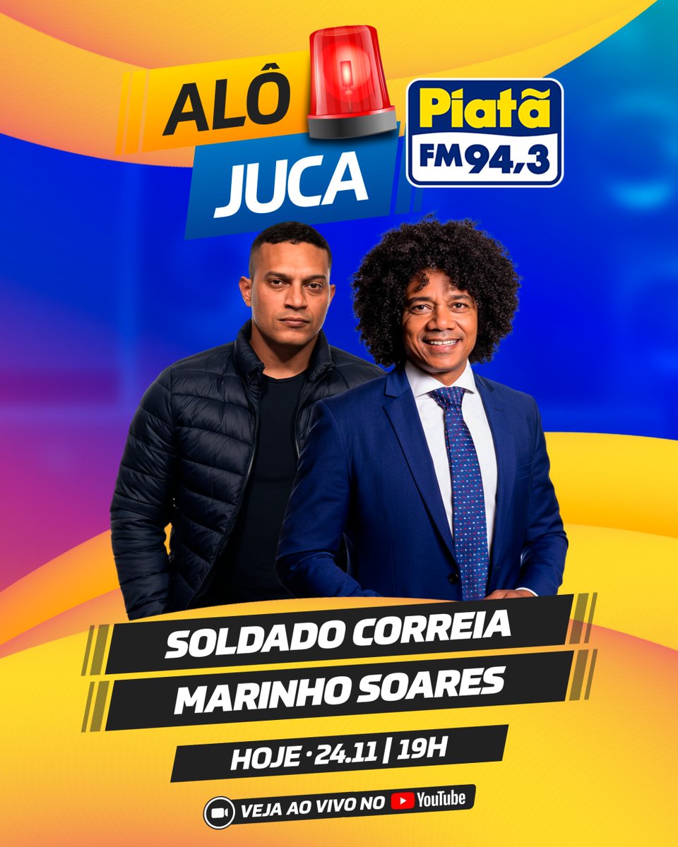 PiataFM's tweet image. 🚨Hoje tem #AlôJucaNaPiatã!🚨
E os convidados de hoje são o Soldado Correia e Advogado Marinho Soares.

🗓️ Hoje, 24.11, às 19h
📺 Acompanhe AO VIVO pelo YouTube da Piatã FM!

#AlôJuca #MarceloCastro #PNoticias #PiatãFM #EmpurraPiatã
