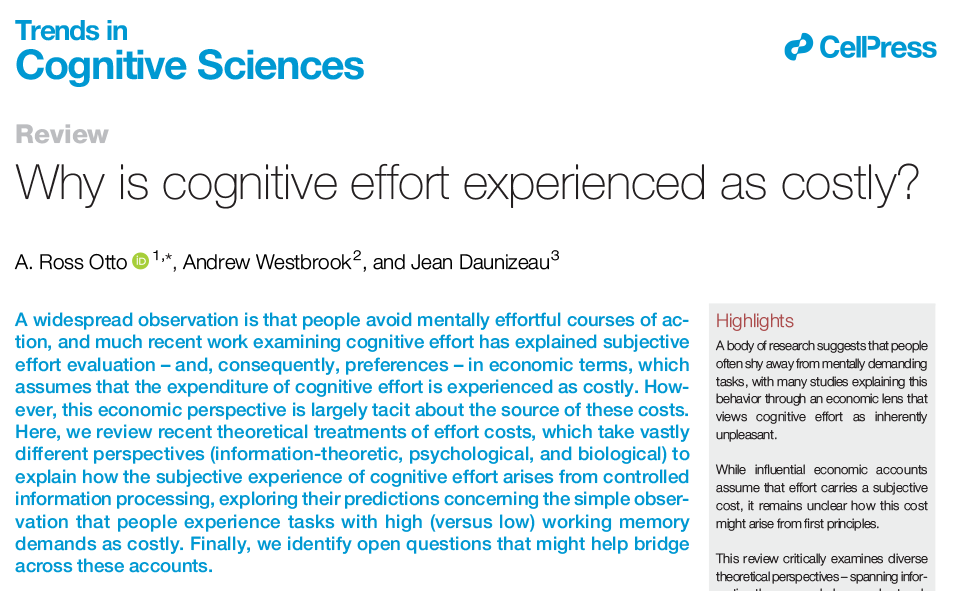 TrendsCognSci's tweet photo. Why is cognitive effort experienced as costly?

Review by A. Ross Otto (@arossotto), Andrew Westbrook (@j_a_westbrook), &amp; Jean Daunizeau
Free access before Jan 8: https://t.co/7DEYBDqq3K https://t.co/8ZsKlCvFZP