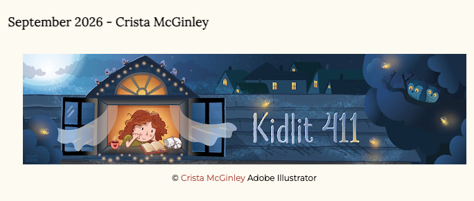 I'm so excited to share!!! 🌙✨

Congratulations, Crista Kathleen McGinley, you have won Honorable Mention for our Kidlit411 Banner Design Contest! Your banner will be showcased in September 2026, along with an Illustrator Spotlight.

kidlit411.com/2025/11/kidlit…