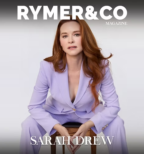 Sarah Drew gracing the cover of Rymer &amp; Co Magazine, exemplifying the artistry, professionalism, and creative leadership that define her work.