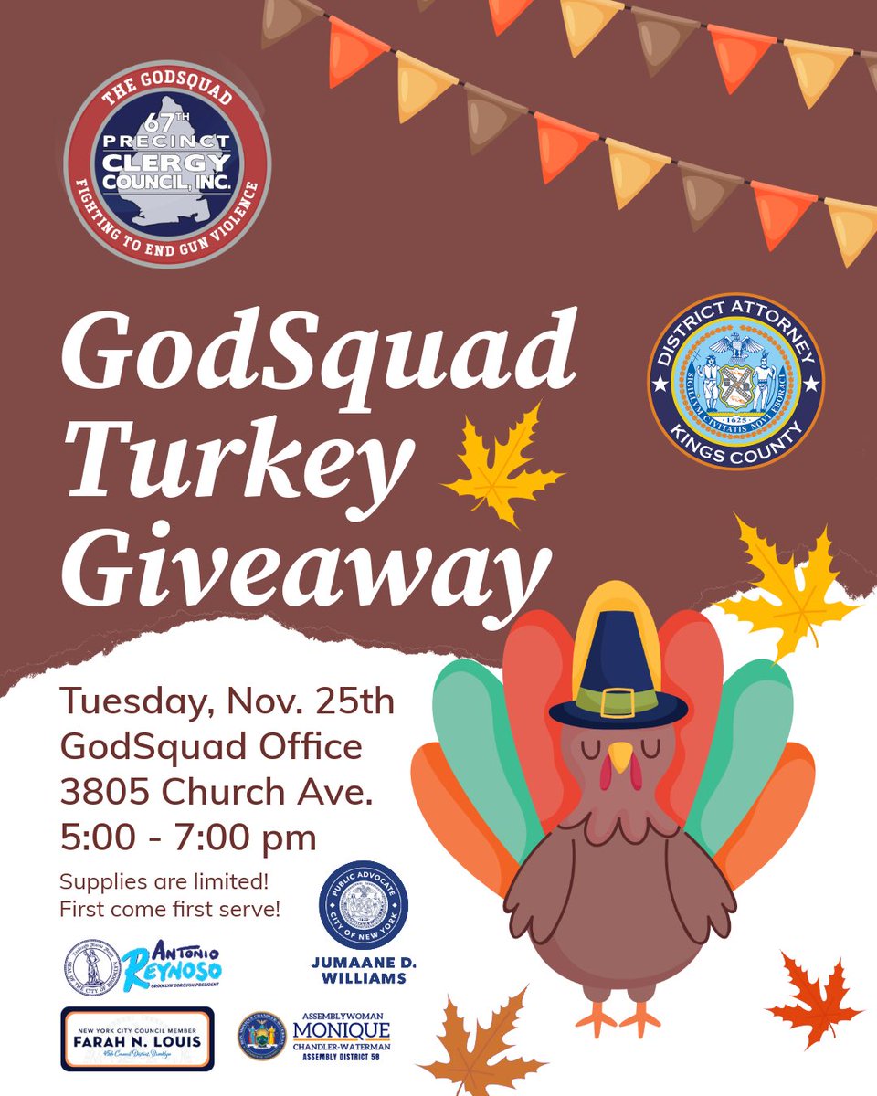 67ClergyCouncil's tweet photo. OUR FINAL TURKEY GIVEAWAY!!! Join us this Tuesday. All supplies will be first come first serve and one per family. Special thanks to our elected officials for their support. @BrooklynDA @nycpa @BKBPReynoso @CMFarahLouis @CMCHRISBANKS42 @MoniqueAd58
#GodSquad
#TurkeyGiveaway 🦃 https://t.co/6TxeViC4bb