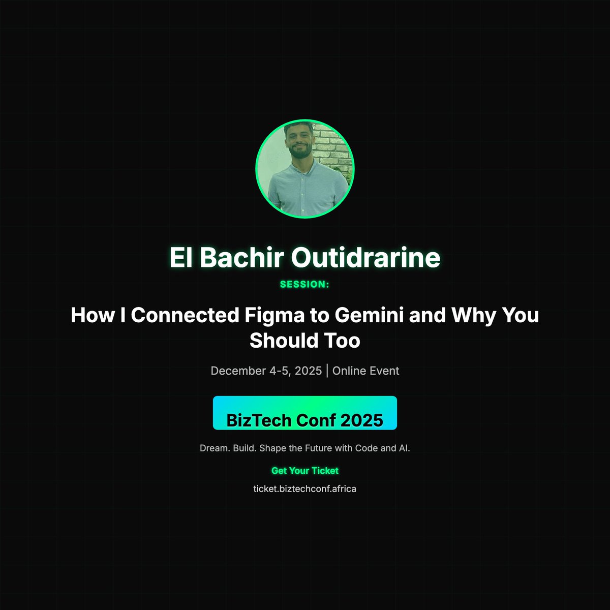 BizTechConf's tweet image. 🎤 El Bachir Outidrarine at BizTech Conf 2025!

📢 &quot;How I Connected Figma to Gemini and Why You Should Too&quot;

@Bachir_Outidra #BizTechConf2025 #TechConference

🎫 ticket.biztechconf.africa