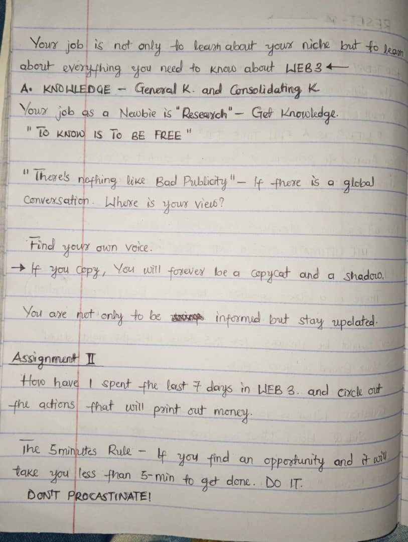 Regal_Monarch_8's tweet image. ERADICATING CONFUSION IN THE WEB3 JOURNEY

MONARCH&apos;S NOTES AND THOUGHTS

Let me tell you what I&apos;ve learnt in my 1hr of being in the class and taking notes.

@web3righteous Started by citing an illustration 

&quot;The Difference between persons that have made it big on the Web3 Space…