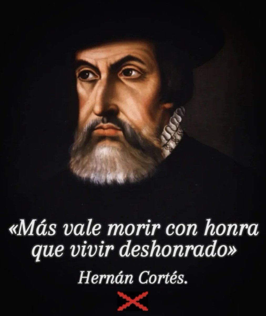 monte_auseva's tweet image. «Más vale morir con honra que vivir deshonrado».

Hernán Cortés, padre de la Nueva España.