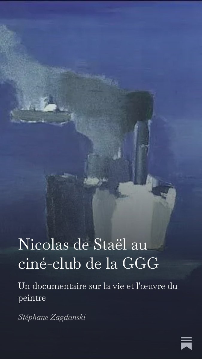 SZagdanski's tweet image. Nicolas de Staël au ciné-club de la GGG, by @SZagdanski open.substack.com/pub/laggg2020/…