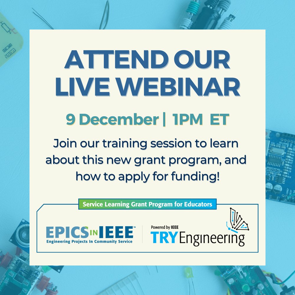 TryEngineering's tweet image. Register for our upcoming webinar! The @EPICSinIEEE &amp;amp; @TryEngineering Service Learning Grant Program supports project-based learning that connects engineering with meaningful community impact 🌍 

🗓️ Join us on 9 December to learn how to apply: bit.ly/4qRzsBJ