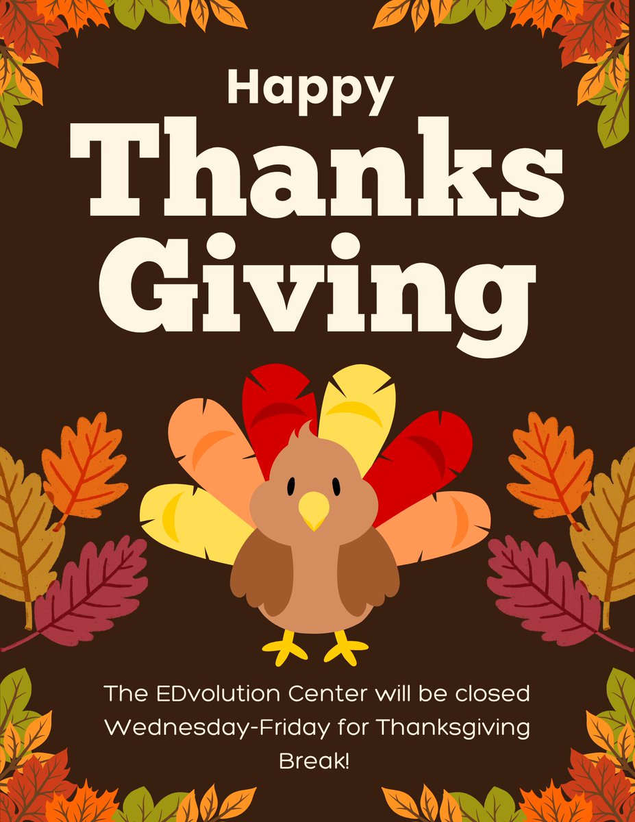 SEMO_EDvolution's tweet photo. We want to wish all faculty and students a Happy Thanksgiving Break!

The center will be closed for break Wednesday-Friday, but will be back open Monday, December 1! https://t.co/m0NjuBXV9x