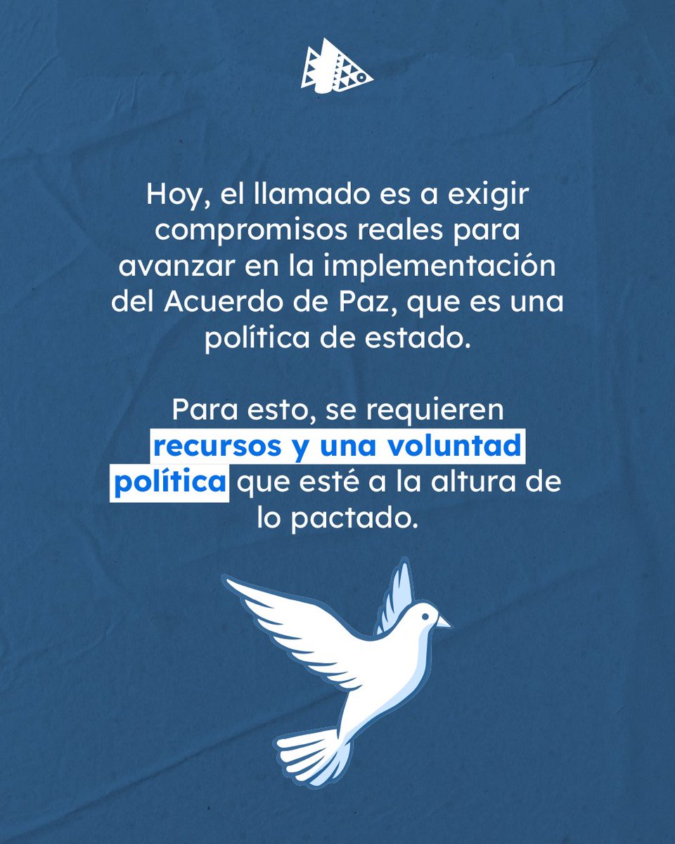 🕊️🇨🇴 Hoy, el llamado es a exigir compromisos reales para avanzar en la implementación del Acuerdo de Paz, que es una política de estado. Para esto, se requieren recursos y una voluntad política que esté a la altura de lo pactado.