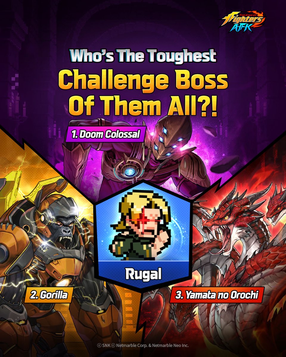 kof_afk's tweet photo. Who’s the toughest Challenge Boss in KOF AFK?! 😱
Get ready to face off against fearsome enemies alongside #Rugal!
Among these powerful foes, which one gave you the hardest time?
① Gorilla
② Doom Colossal
③ Yamata no Orochi
#TheKingOfFightersAFK
#KOFAFK https://t.co/1Gamnz0uhm
