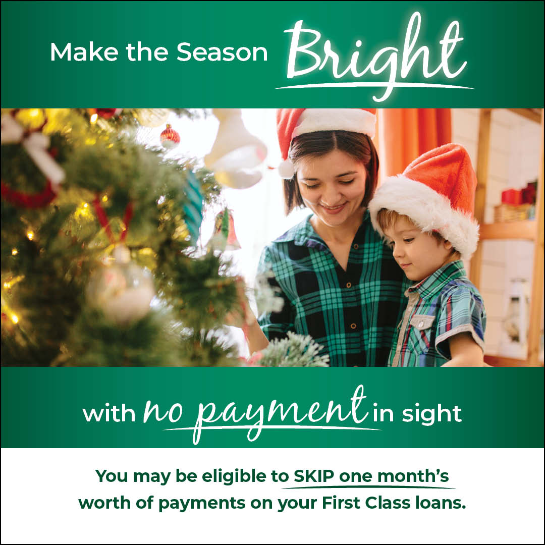 GoFCCCU's tweet image. 🎄✨ Give your budget a little holiday cheer! With First Class Skip-a-Pay, you can skip a loan payment this season—perfect for gifts, festive treats, or holiday adventures.

Learn more: gofirstclass.org/skip-a-pay 

#firstclassccu