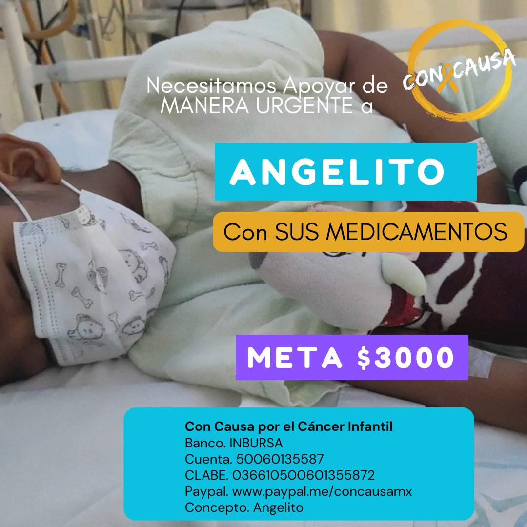 ConCausaMX's tweet image. #HEROESCONCAUSA Buscamos juntar $3000 para los medicamentos del pequeño ángel, lo toma de manera permanente, pero urge por lo menos cubrir 3 cajas, es paciente de  Cáncer. #cancerinfantil #ConCausa #chiquitosvscancer