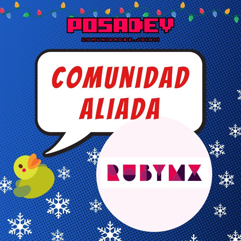 posadev's tweet image. 💎 ¡Damos la bienvenida a @comunidadrubymx como comunidad aliada de #Posadev2025!

Talentosos devs de Ruby en México, listos para compartir experiencia y energía geek.
¡Nos va a emocionar mucho este año! 🎄💻