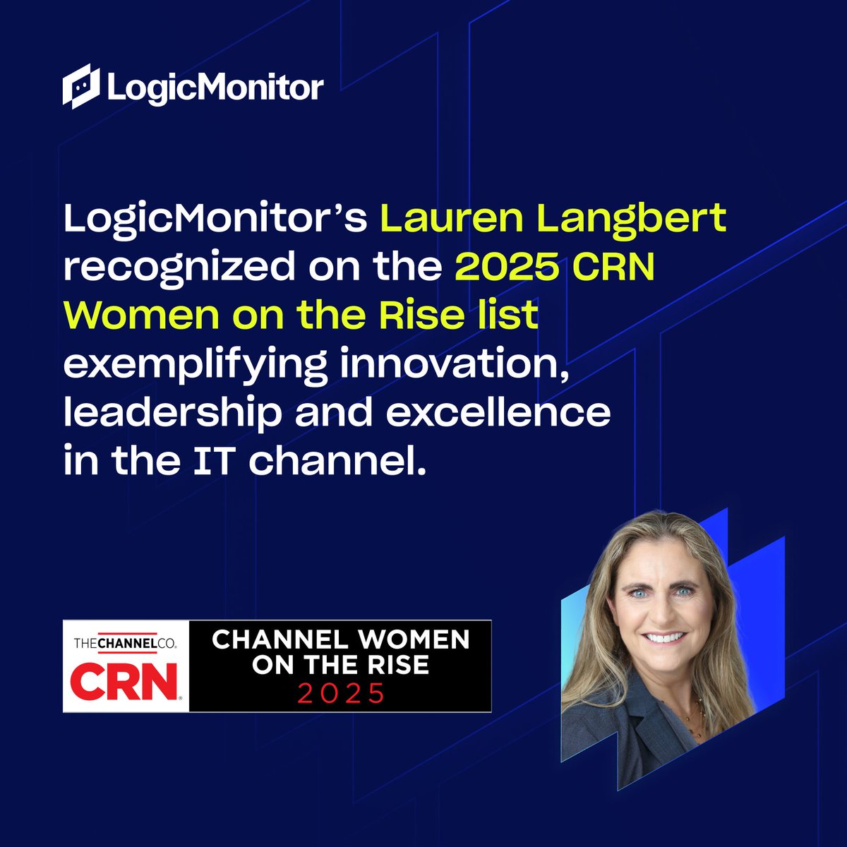 LogicMonitor's tweet image. One of our own just made @CRN’s 2025 Channel Women on the Rise list -- Big congrats to LaurenLangbert! Your impact moves LM forward and inspires the whole channel. Let’s hear it for next-gen leadership 👏👏