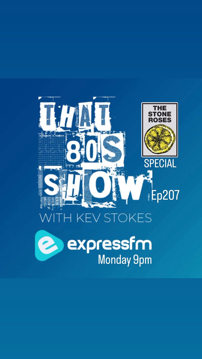 9pm #THAT80sShow <a href="/ExpressFM/">Portsmouth’s Express FM</a> 

Opening Ep207 with The Stone Roses and 🎶#IWannaBeAdored🎶 - followed by 28 more #Proper80s tunes in our 2hrs! #StoneRoses 

Indie•Alternative•PostPunk•Ska•NewWave #Portsmouth #80s 

📲expressfm.com/player/
🗣Alexa play ExpressFM
📻93.7FM