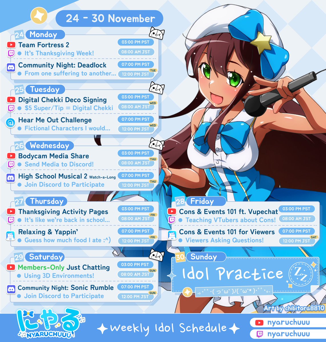 ✨にゃるLIVE SCHEDULE✨
〖M〗⚾Team Fortress 2
〖TU〗📸Digital Chekki Deco
+ 🔞Hear Me Out Challenge
〖W〗🚔Bodycam Media Share
〖TH〗🦃Thanksgiving Activity Pages
〖F〗📝Vupechat: Cons &amp; Events 101
〖SA〗💚Members Chatting