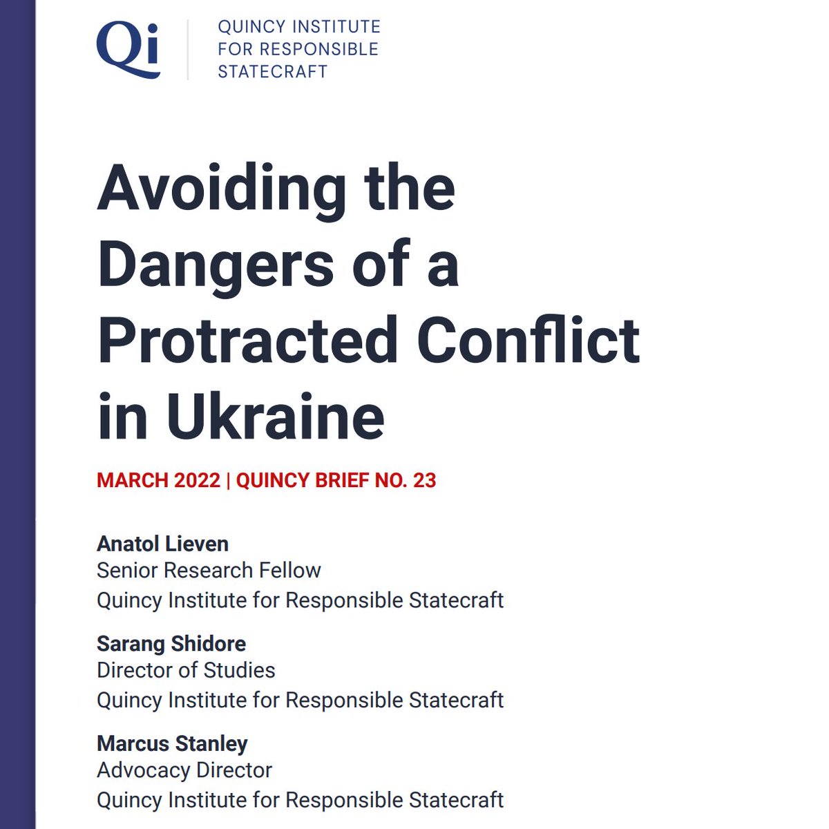 QI experts in March 2022:

"It is highly unlikely that a protracted war will bring Ukraine significantly better terms...Both sides are going to have to accept painful compromises—all of which will become even more difficult to achieve if the conflict is allowed to continue."