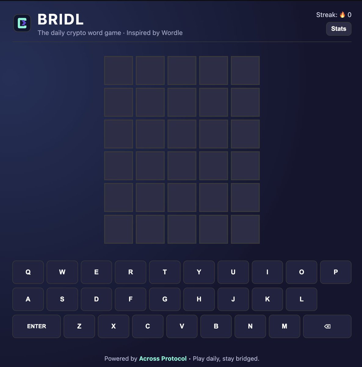 made a little something to celebrate the incredible work by the <a href="/AcrossProtocol/">Across</a> team on launching the new UI

Introducing BRIDL - daily Wordle for crypto

Guess the word. Share your score for today's word!

BRIDL 3/6
🟨🟨⬛⬛⬛
⬛⬛🟦⬛⬛
🟦🟦🟦🟦🟦

Play: across-wordle.netlify.app