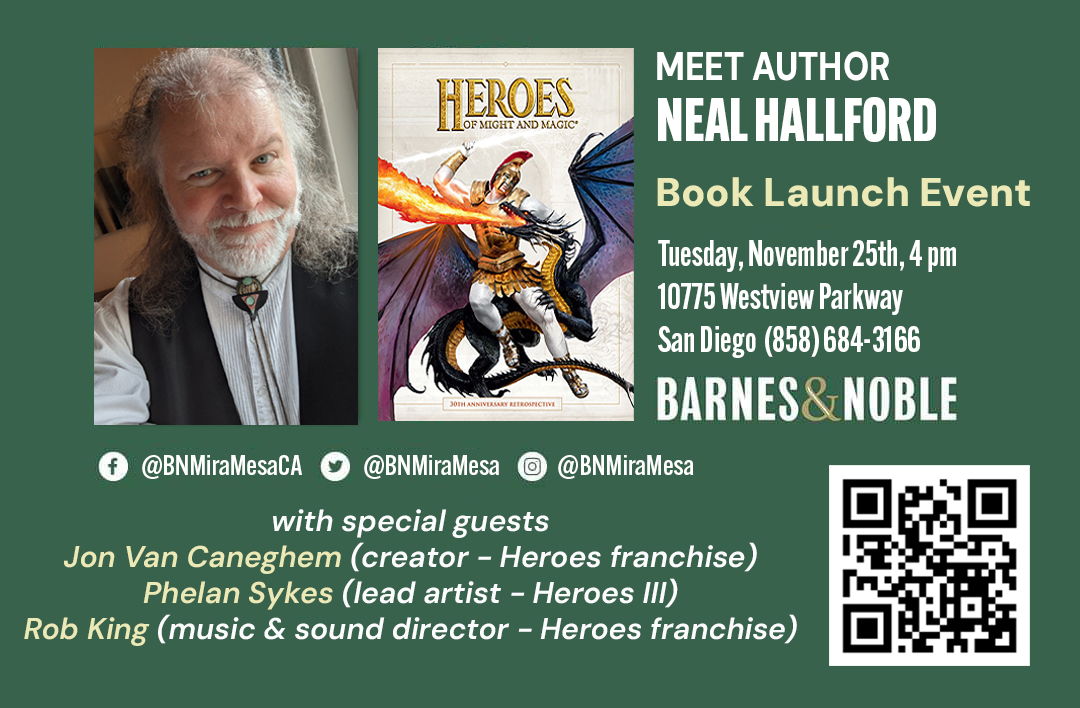 nealiios's tweet photo. TOMORROW! BOOK LAUNCH! Mira Mesa Barnes &amp; Noble at 4PM with Jon Van Caneghem, Phelan Sykes, and Rob King! Join the celebration! #Author #BookLaunch #Games #GameDev #History #Strategy #RPG #HoMM30 #NewWorldComputing #Unfrozen #barnesandnoble #DarkHorse #Ubisoft https://t.co/ALaftHABHR