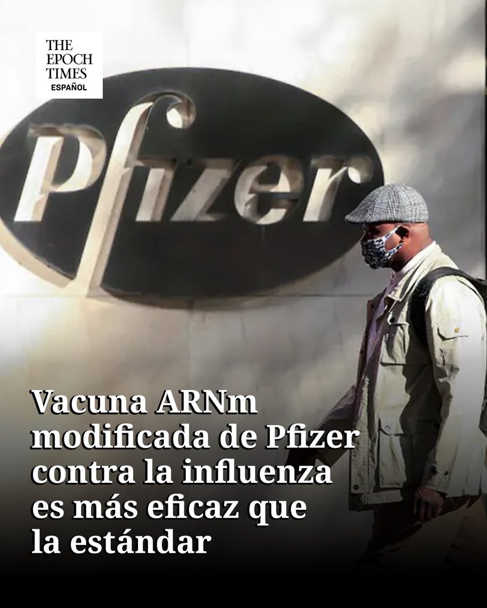 EpochTimesEs's tweet image. Un nuevo ensayo clínico revela que la vacuna experimental de ARNm modificado de Pfizer ofrece una protección significativamente mayor que las vacunas antigripales tradicionales. ¿Estamos frente a un descubrimiento capaz de transformar?  
#AvanceCientífico #VacunaARNm #Pfizer…