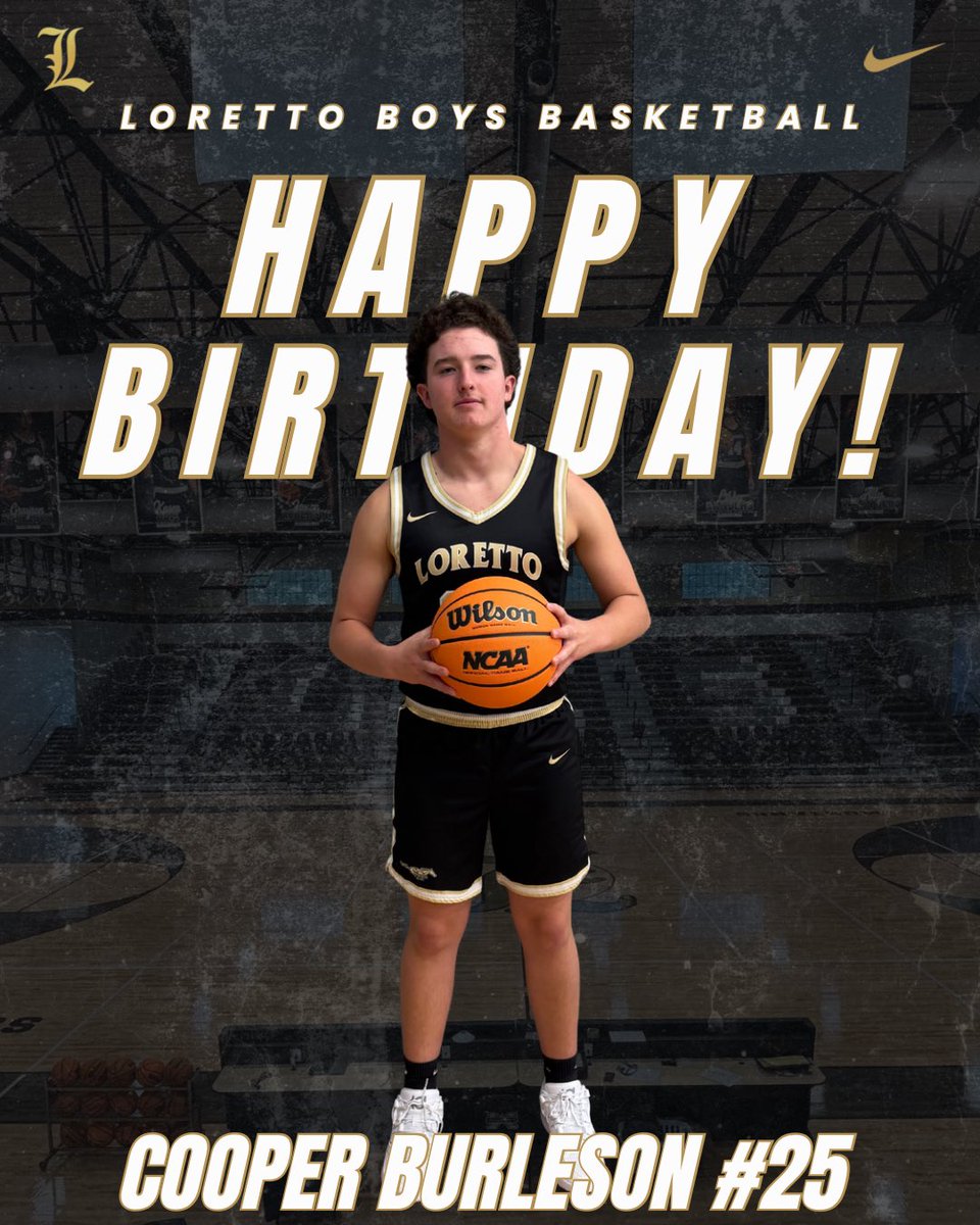 lorettohoops's tweet image. Happy birthday to freshman Cooper Burleson!  We hope you have a great day!!