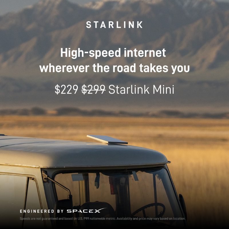 Starlink's tweet photo. Starlink Mini offers fast, reliable internet on the go—great for traveling, camping, exploring, boating, RVing, and more.

Stay connected without dead zones or slow speeds.

Order online in under 2 minutes.