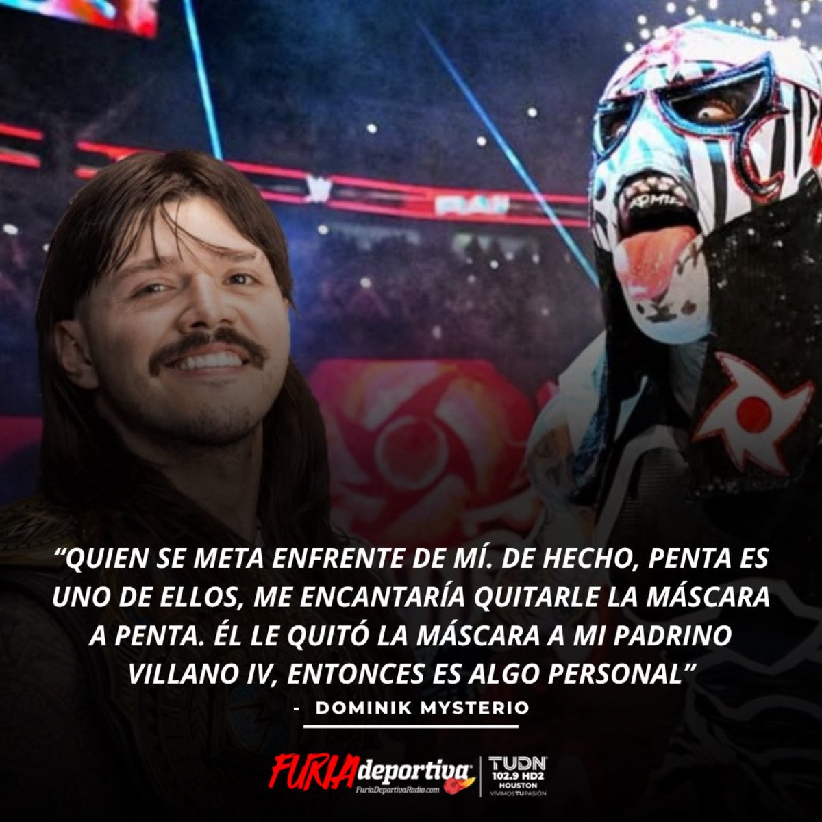 FuriaTUDN's tweet image. #FuriaDeportiva

¡SE CALIENTA LA RIVALIDAD!

Dominik Mysterio lanzó un reto directo y sin miedo: quiere quitarle la máscara a Penta.

La tensión sube y los fans ya sueñan con una guerra sin piedad entre ambos.

#FuriaTUDN #FuriaNeta #LuchaLibre #AAA #WWE