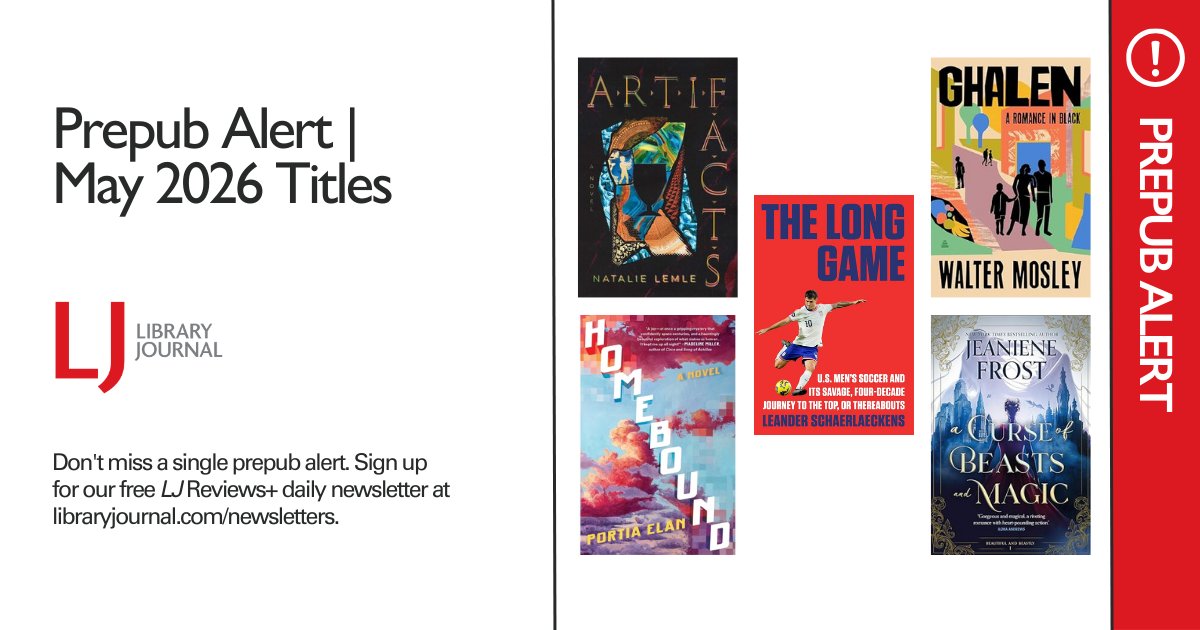 LibraryJournal's tweet image. Find great works to add to your collections in the Prepub Alert: hubs.la/Q03VJN8f0