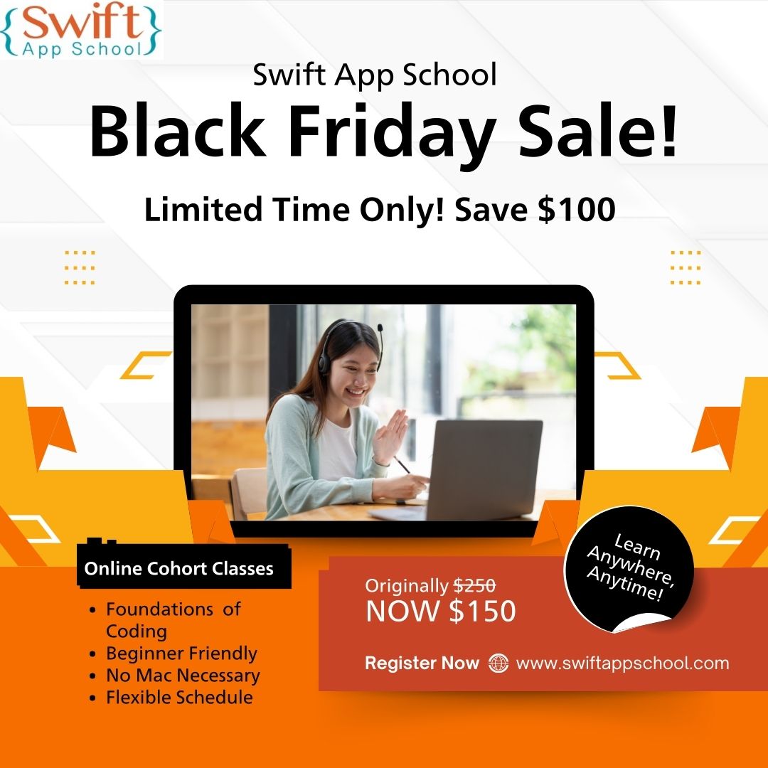 swiftappschool's tweet photo. "Black Friday Blowout! Future Coders Save Big!" Start your coding journey- Today!!
https://t.co/WeOMrYDFve
 #apple #learntocode #swift #coding #education https://t.co/rP9nAMaOmR