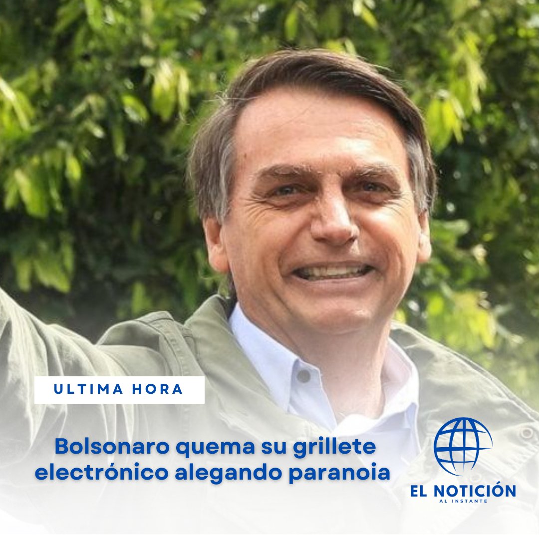 Jair Bolsonaro, expresidente de Brasil, confesó haber quemado su grillete electrónico utilizando un soldador. Afirmó que lo hizo durante un episodio de paranoia y alucinaciones. 

Según su versión, estos síntomas fueron provocados por la ingesta de medicamentos.