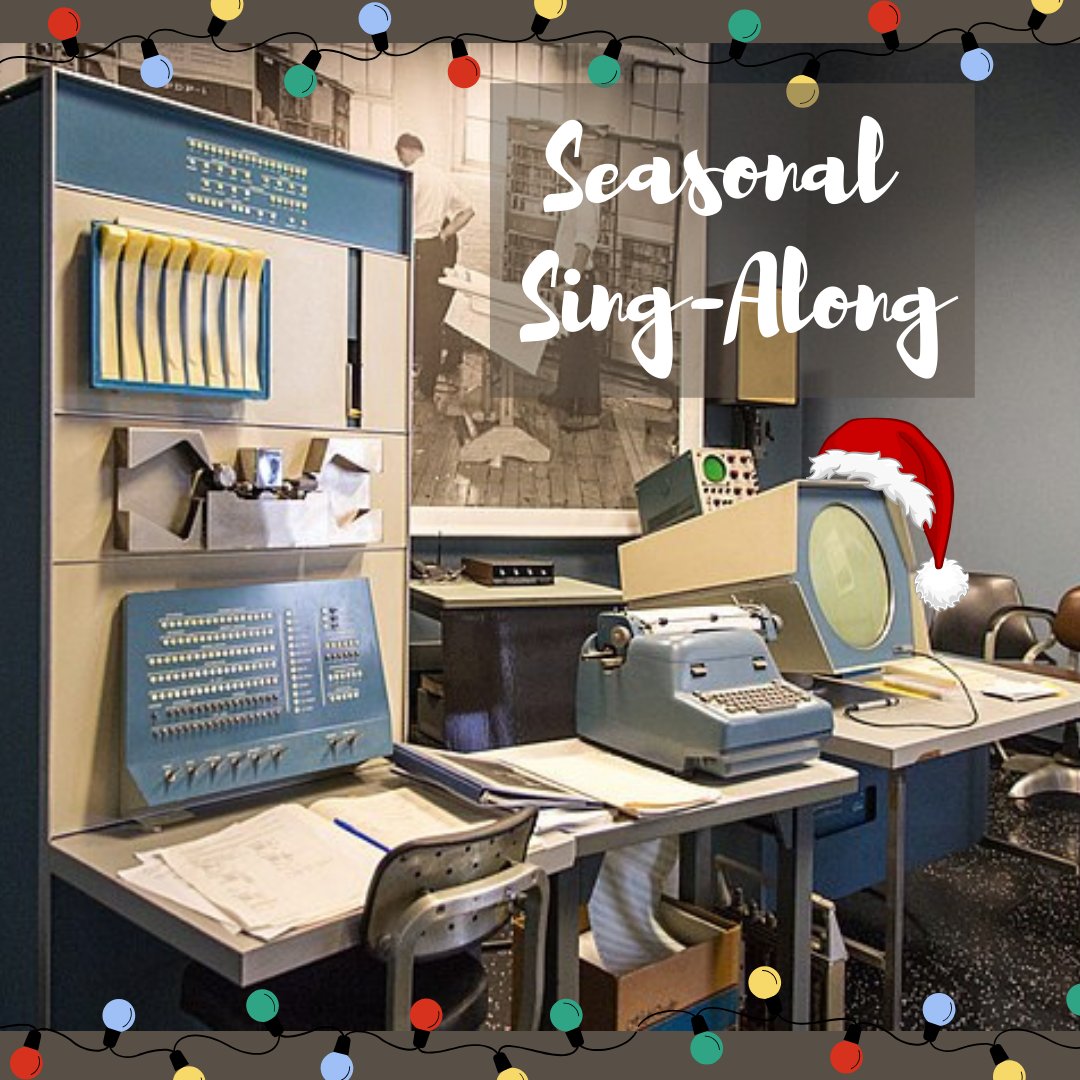 ComputerHistory's tweet image. Celebrate the holidays PDP-1 style at the Computer History Museum 🎶 
Join our PDP-1 demo volunteers for a festive sing-along and a special look at one of the most iconic early computers. 

📅 Saturday, December 20 
🕑 2:00pm – Holiday Singalong 
🕒 3:00pm – PDP-1 Demo